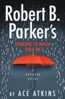 Robert_B__Parker_s__Someone_to_watch_over_me